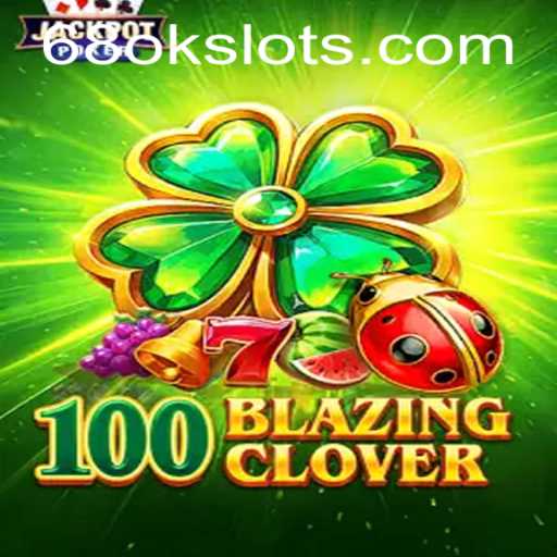 Explore the Thrill of '100BlazingClover': A Dynamic Gaming Experience with 68OK.COM