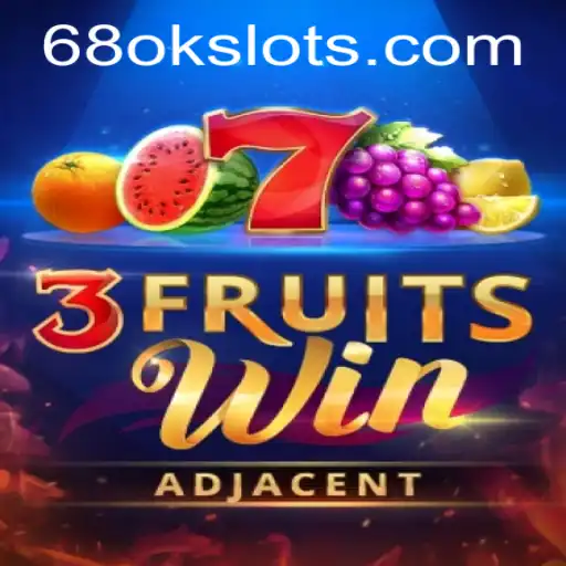 Mastering 3FruitsWin: The Ultimate Guide with 68OK.COM Insights