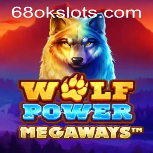 Discover the Exciting World of WolfPowerMega: A Thrilling Adventure by 68OK.COM